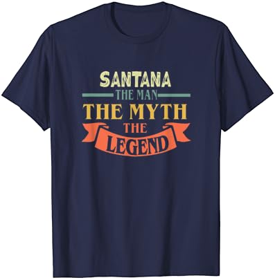 Santana A Férfi, A Mítosz, A Legenda, Egyéni Név Tee Póló